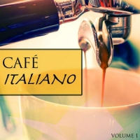 VA - Cafe Italiano, Vol. 1 (2016) MP3