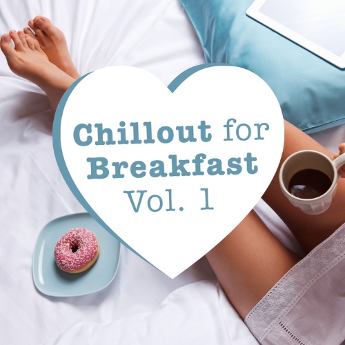 VA - Chillout For Breakfast Vol 1-2 (2016) MP3