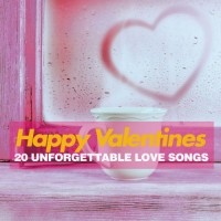 VA - Happy Valentines 20 Unforgettable Love Songs (2016) MP3