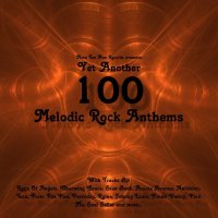 VA - Yet Another 100 Melodic Rock Anthems (2015) MP3