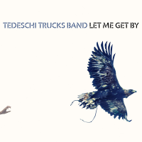 Tedeschi Trucks Band - Let Me Get By (2016) MP3