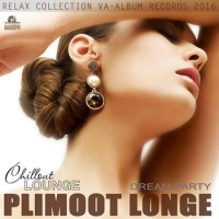 VA - Plimoot Longe: Dream Party (2016) MP3