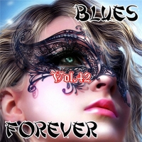 VA - Blues Forever, Vol.42 (2016) MP3