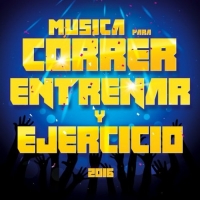 VA - Musica para Correr, Entrenar y Ejercicio 2016 (2016) MP3