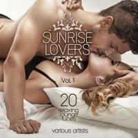 VA - Sunrise Lovers Vol 1: 20 Relaxing Lounge Tunes (2016) MP3