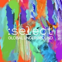 VA - Global Underground: Select (2016) MP3