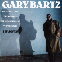 Gary Bartz - Shadows (2015) MP3