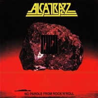 Alcatrazz - No Parole From Rock 'N' Roll [Reissue] (1983/2013) MP3