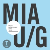 VA - Miami Underground (2016) MP3