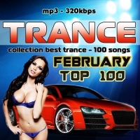 VA - February Top 100 - Collection Trance (2016) MP3