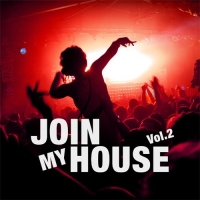 VA - Join My House, Vol. 2 (2016) MP3