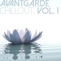 VA - Avantgarde Chillout Vol 1 (2016) MP3