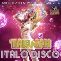 VA - Triumph Italo Disco (2016) MP3