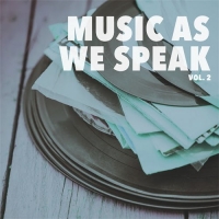 VA - Music As We Speak, Vol. 2 (2016) MP3