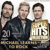 Michael Learns to Rock - Super Hits Collection (2016) MP3