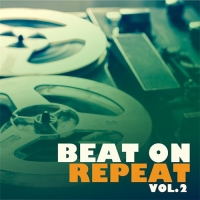 VA - Beat On Repeat, Vol. 2 (2016) MP3