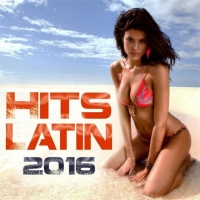 VA - Hits Latin 2016 (2016) MP3