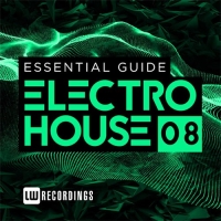 VA - Essential Guide: Electro House, Vol. 8 (2016) MP3