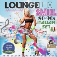 VA - Lounge Lux Smiel: Italian Set 80-90s (2016) MP3