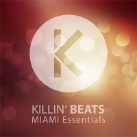 VA - Killin' Beats Miami Essentials (2016) MP3