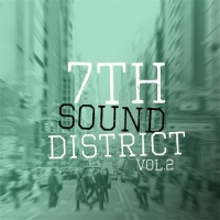 VA - 7th Sound District, Vol. 2 (2016) MP3