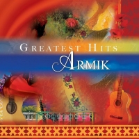 Armik - Greatest Hits (2014) MP3