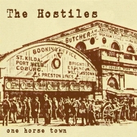 The Hostiles - One Horse Town (2016) MP3