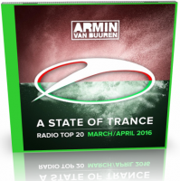 VA - A State Of Trance Radio Top 20 [February, March, April] (2016) MP3