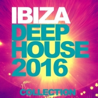VA - Ibiza Deep House Collection 2016 (2016) MP3