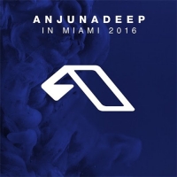 VA - Anjunadeep In Miami 2016 (2016) MP3