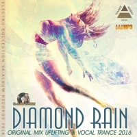 VA - Diamond Rain: Original Uplifting Trance Mix (2016) MP3