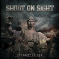 Shoot On Sight    (2013) 3