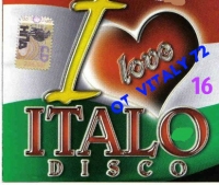 VA - I Love Italo Disco ot Vitaly 72 - 16 (2016) MP3