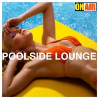 VA - On Air Poolside Lounge (2016) MP3