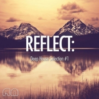 VA - Reflect Deep House Selection #1 (2016) MP3