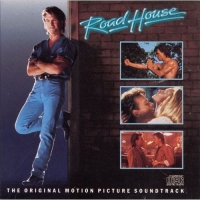 VA - Road House - The Original Motion Picture Soundtrack (1989) MP3