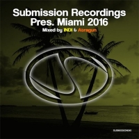 VA - Submission Recordings Pres. Miami 2016 (2016) MP3