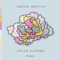 Justin Martin - Hello Clouds (2016) MP3