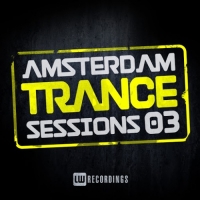 VA - Amsterdam Trance Sessions Vol. 3 (2016) MP3