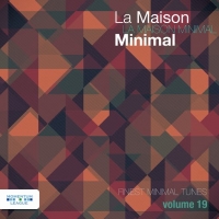 VA - La Maison Minimal Vol. 19 (2016) MP3