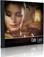 VA - Cafe Luna (Chillout and Lounge Edition) (2016) MP3