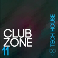VA - Club Zone - Tech House Vol. 11 (2016) MP3