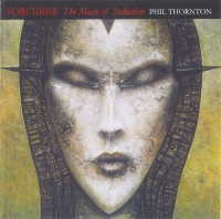 Phil Thornton - Sorcerer The Mask of Seduction (1996) MP3