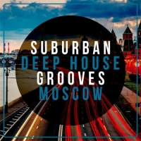 VA - Suburban Deep House Grooves Moscow (2016) MP3