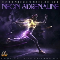 Various Artists - Neon Adrenaline Trance (2016) MP3