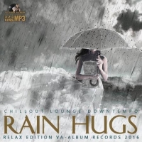 VA - Rain Hugs: Relax Edition (2016) MP3