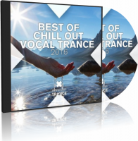 VA - Best of ChillOut Vocal Trance (2016) MP3