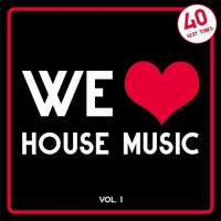 VA - We Love House Music Vol. 1 (40 Sexy Tunes) (2016) MP3