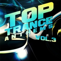 VA - Top Trance Anthems Vol.3 (2016) MP3