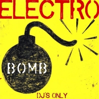 VA - Electro Bomb (DJ's Only) (2016) MP3